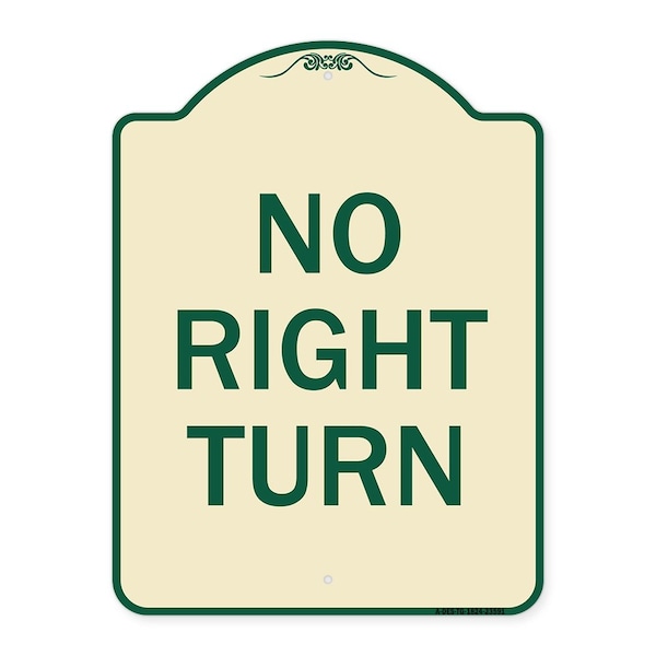 Designer Series Sign No Right Turn, Tan & Green Heavy-Gauge Aluminum Sign, 24" x 18", TG-1824-23591